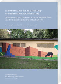 Transformation der Aufarbeitung – Transformation der Erinnerung