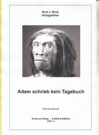 Adam schrieb kein Tagebuch