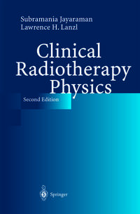 Clinical Radiotherapy Physics