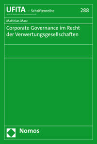 Corporate Governance im Recht der Verwertungsgesellschaften