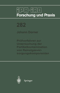 Prüfverfahren zur Untersuchung der Partikelkontamination von Reinstgasversorgungskomponenten