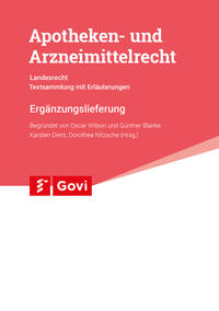 Apotheken- und Arzneimittelrecht - Landesrecht Baden-Württemberg 91. Ergänzungslieferung