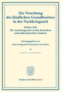 Die Vererbung des ländlichen Grundbesitzes in der Nachkriegszeit.