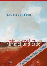 Das Liederbuch - Lieder zwischen Himmel und Erde