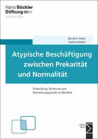 Atypische Beschäftigung zwischen Prekarität und Normalität