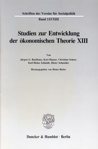 Studien zur Entwicklung der ökonomischen Theorie XIII.