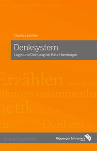 Denksystem - Logik und Dichtung bei Käte Hamburger