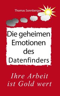 Die geheimen Emotionen des Datenfinders