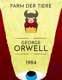 George Orwell: 1984, Farm der Tiere