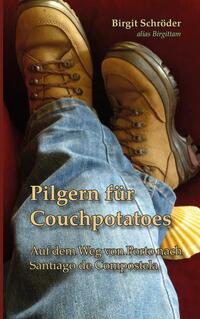 Pilgern für Couchpotatoes