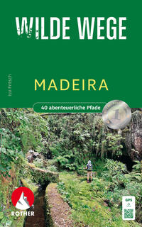 Wilde Wege Madeira