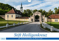 Stift Heiligenkreuz (Wandkalender 2022 DIN A4 quer)