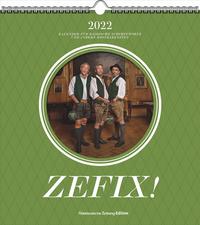 Zefix! Wandkalender 2022