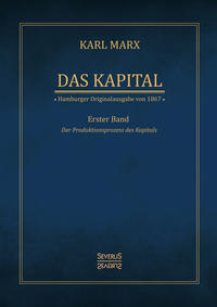 Das Kapital - Karl Marx. Hamburger Originalausgabe von 1867