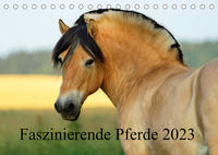 Faszinierende Pferde 2023 (Tischkalender 2023 DIN A5 quer)