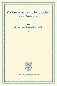 Volkswirtschaftliche Studien aus Rußland.