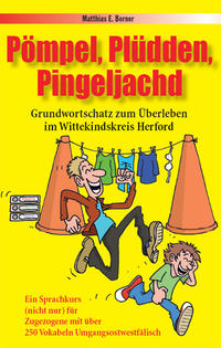 Pömpel, Plüdden, Pingeljachd