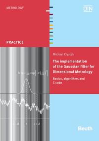 The implementation of the Gaussian filter for Dimensional Metrology - Book with e-book