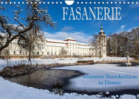 Fasanerie - schönstes Barockschloss Hessens (Wandkalender 2022 DIN A4 quer)