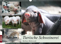 Tierische Schweinerei (Wandkalender 2023 DIN A3 quer)