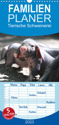 Familienplaner Tierische Schweinerei (Wandkalender 2023 , 21 cm x 45 cm, hoch)