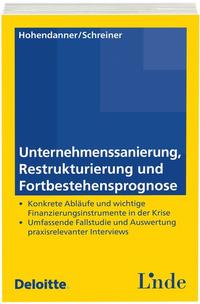 Unternehmenssanierung, Restrukturierung und Fortbestehensprognose