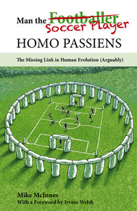 Man the Soccer Player—Homo Passiens