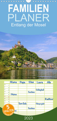 Familienplaner Entlang der Mosel (Wandkalender 2023 , 21 cm x 45 cm, hoch)