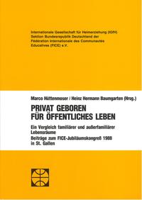 Privat geboren für öffentliches Leben