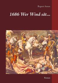 1686 Wer Wind sät...