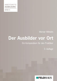 Der Ausbilder vor Ort