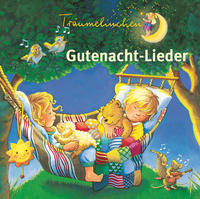 Träumelinchen - Gute-Nacht-Lieder