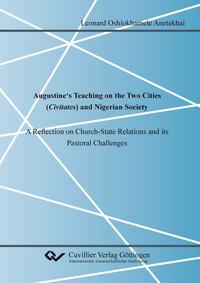 Augustine's Teaching on the Two Cities (Civitates) and Nigerian Society