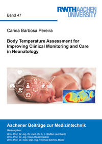 Body Temperature Assessment for Improving Clinical Monitoring and Care in Neonatology