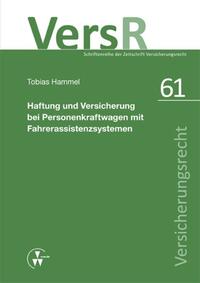 Haftung und Versicherung bei Personenkraftwagen mit Fahrerassistenzsystemen