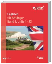 Englisch für Anfänger- Band 1