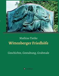 Wittenberger Friedhöfe