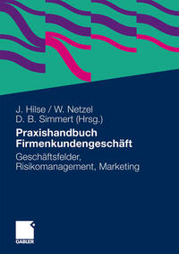 Praxishandbuch Firmenkundengeschäft