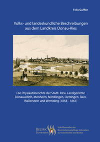 Volks- und landeskundliche Beschreibungen aus dem Landkreis Donau-Ries