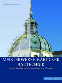 Meisterwerke barocker Bautechnik