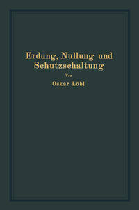 Erdung, Nullung und Schutzschaltung