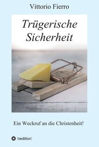 Trügerische Sicherheit