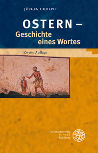 ‚Ostern’ – Geschichte eines Wortes