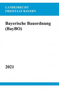 Bayerische Bauordnung (BayBO)