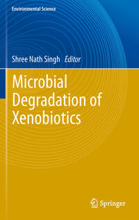 Microbial Degradation of Xenobiotics