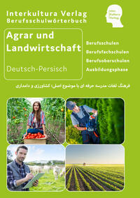 Interkultura Berufsschulwörterbuch für Agrar- und Landwirtschaft für Ausbildung