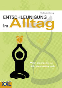 Entschleunigung im Alltag