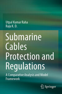 Submarine Cables Protection and Regulations