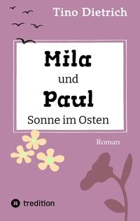 Mila und Paul - Sonne im Osten