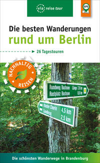 Die besten Wanderungen rund um Berlin